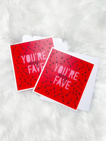 "You're my fave" Valentine's Day Gift Card
